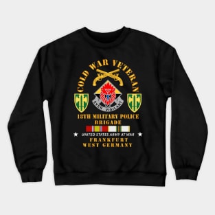 Cold War Vet - 18th Military Police Brigade DUI - SSI w COLD SVC Crewneck Sweatshirt